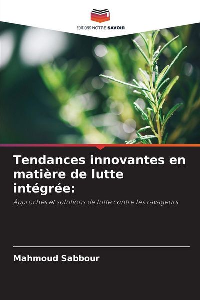 Produktbild: Tendances innovantes en mati&egrave;re de lutte int&eacute;gr&eacute;e: