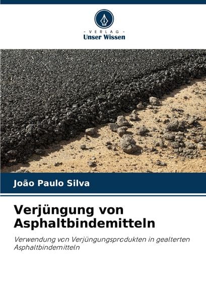 Verjüngung von Asphaltbindemitteln -