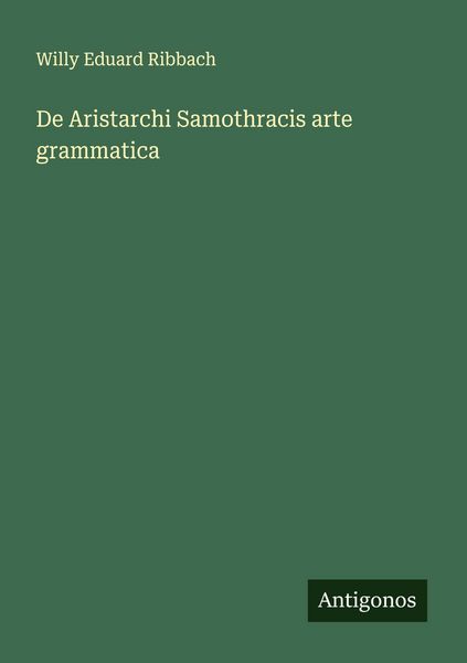 Produktbild: De Aristarchi Samothracis arte grammatica