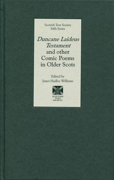 Produktbild: Duncane Laideus Testament and Other Comic Poems in Older Scots