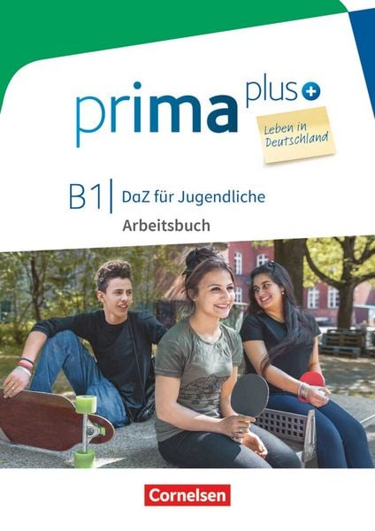 Prima plus - Leben in Deutschland - DaZ für Jugendliche - B1, Taschenbuch von Friederike Jin,Lutz Rohrmann, Cornelsen Verlag, 978-3-06-520909-0