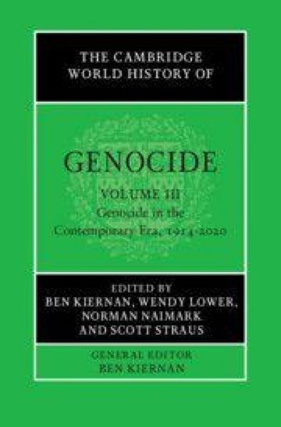 Produktbild: The Cambridge World History of Genocide: Volume 3, Genocide in the Contemporary Era, 1914-2020