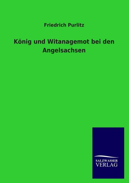 Produktbild: K&ouml;nig und Witanagemot bei den Angelsachsen