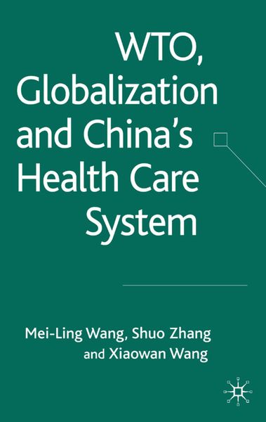 Produktbild: WTO, Globalization and China's Health Care System
