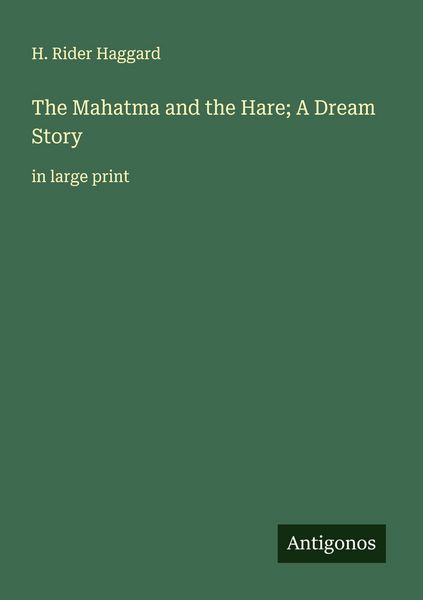 Produktbild: The Mahatma and the Hare; A Dream Story