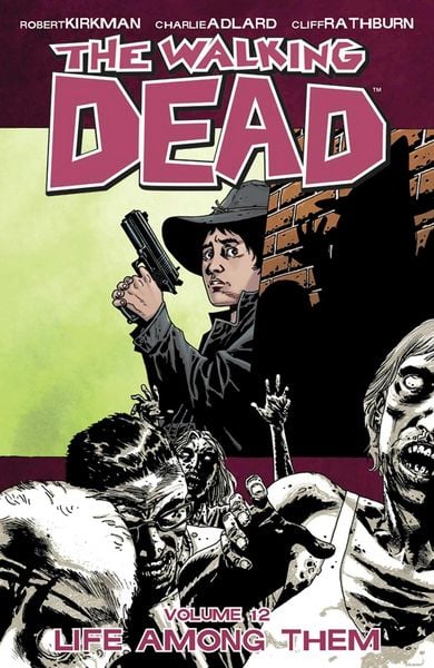 Produktbild: Walking Dead Volume 12: Life Among Them