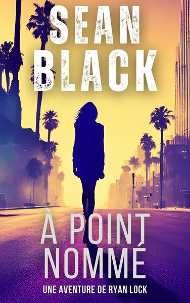 Produktbild: &Agrave; point nomm&eacute; (Une aventure de ryan lock, #6)