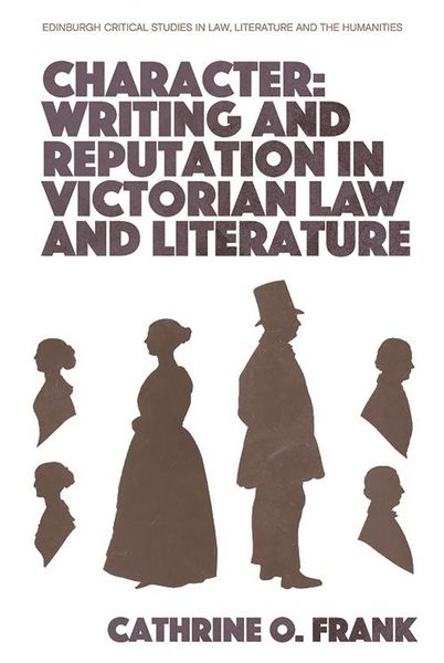 Produktbild: Character, Writing, and Reputation in Victorian Law and Literature