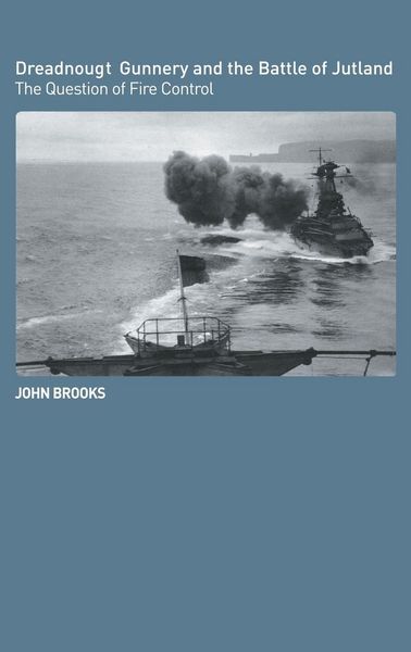 Produktbild: Dreadnought Gunnery and the Battle of Jutland