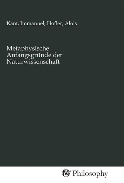 Produktbild: Metaphysische Anfangsgr&uuml;nde der Naturwissenschaft