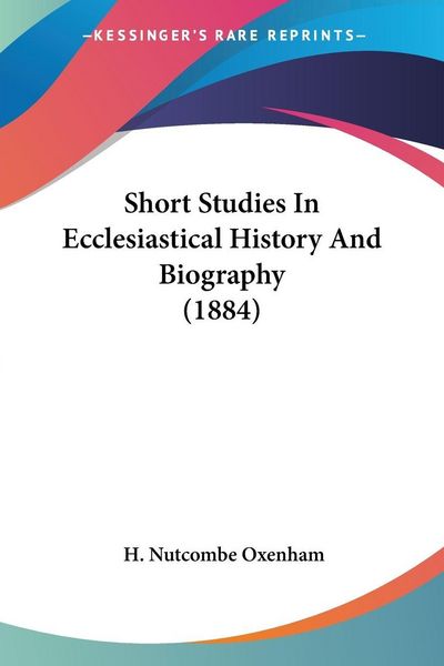 Produktbild: Short Studies In Ecclesiastical History And Biography (1884)