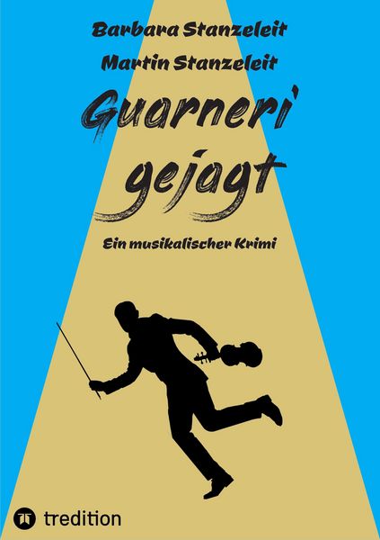 Produktbild: Guarneri gejagt