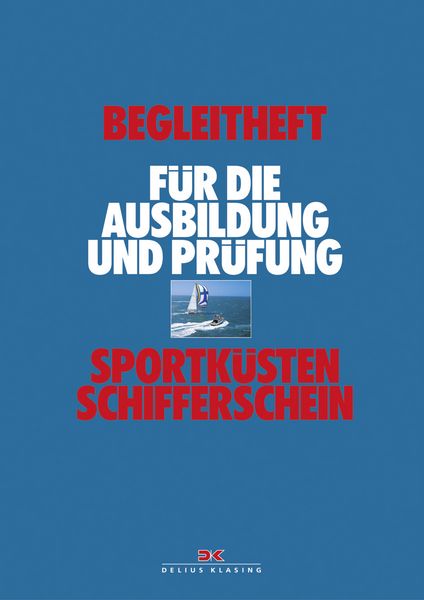 Produktbild: Sportk&uuml;stenschifferschein. Begleitheft f&uuml;r die Ausbildung und Pr&uuml;fung