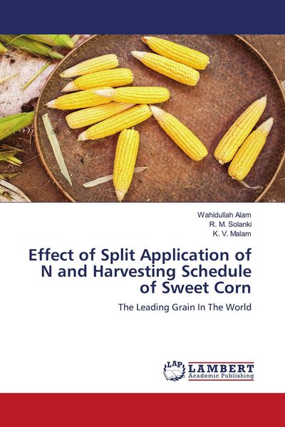 Produktbild: Effect of Split Application of N and Harvesting Schedule of Sweet Corn