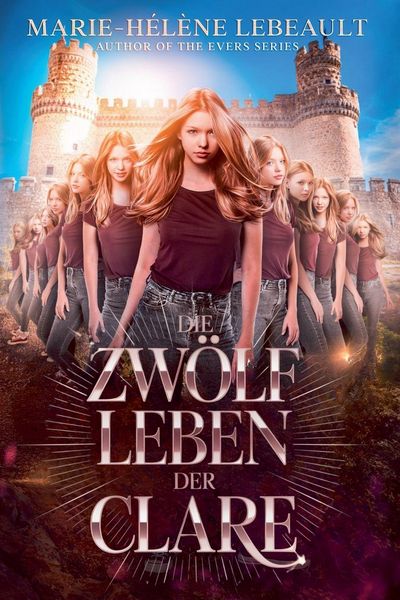 Produktbild: Die zw&ouml;lf Leben der Clare
