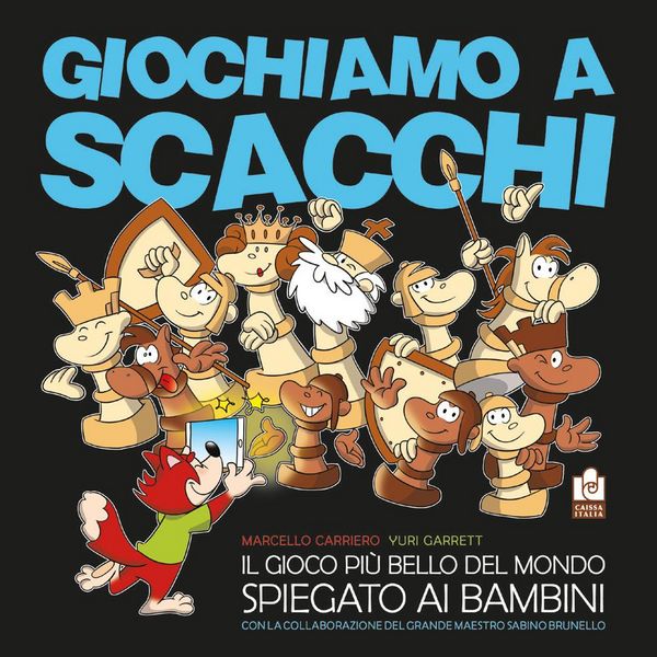 Produktbild: Giochiamo a scacchi. Il gioco pi&ugrave; bello del mondo spiegato ai bambini