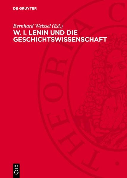 Produktbild: W. I. LENIN und die Geschichtswissenschaft