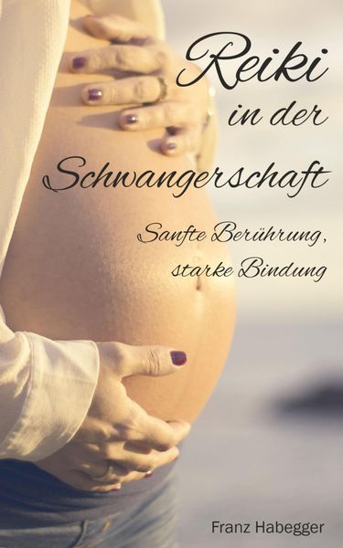Produktbild: Reiki in der Schwangerschaft