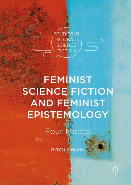 Produktbild: Feminist Science Fiction and Feminist Epistemology