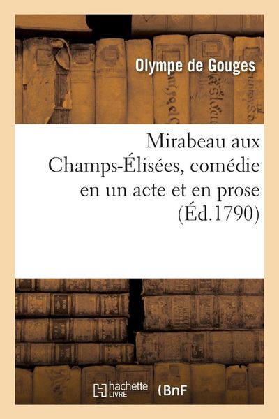 Produktbild: Mirabeau aux Champs-&Eacute;lis&eacute;es, com&eacute;die en un acte et en prose