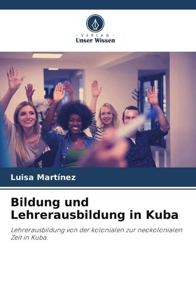 Produktbild: Bildung und Lehrerausbildung in Kuba