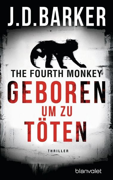 Produktbild: The Fourth Monkey - Geboren, um zu t&ouml;ten