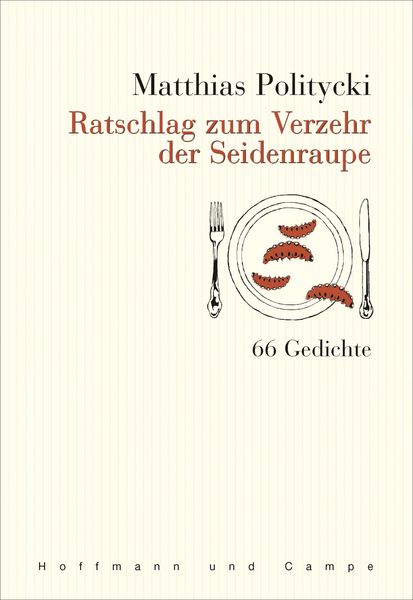 Produktbild: Ratschlag zum Verzehr der Seidenraupe