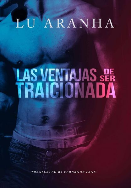 Produktbild: Las Ventajas de Ser Traicionada