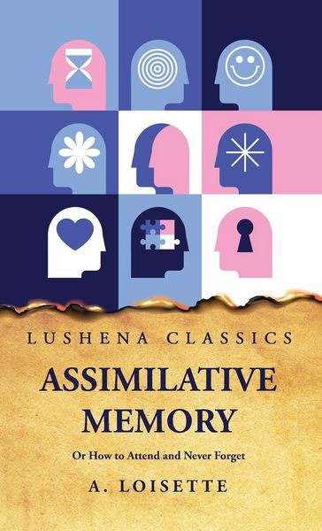 Produktbild: Assimilative Memory Or How to Attend and Never Forget
