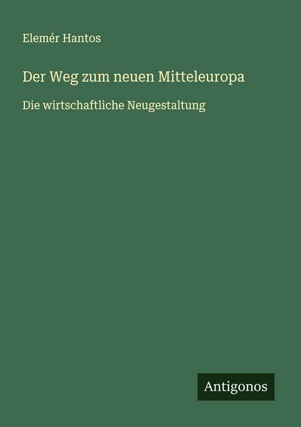 Produktbild: Der Weg zum neuen Mitteleuropa