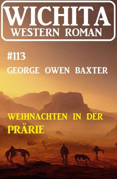 Produktbild: Weihnachten in der Pr&auml;rie: Wichita Western Roman 113
