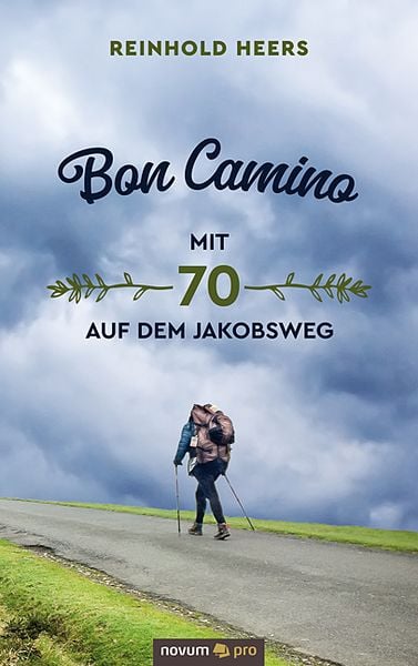 Produktbild: Bon Camino - Mit 70 auf dem Jakobsweg