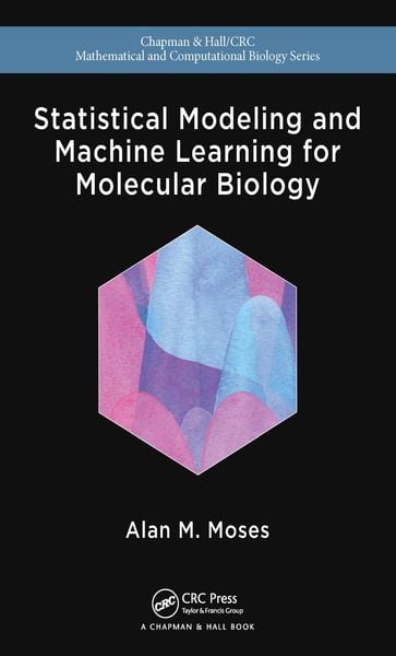 Produktbild: Statistical Modeling and Machine Learning for Molecular Biology
