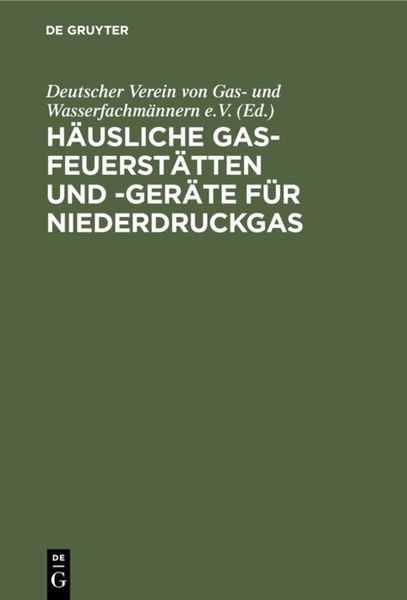 Produktbild: H&auml;usliche Gas-Feuerst&auml;tten und -Ger&auml;te f&uuml;r Niederdruckgas