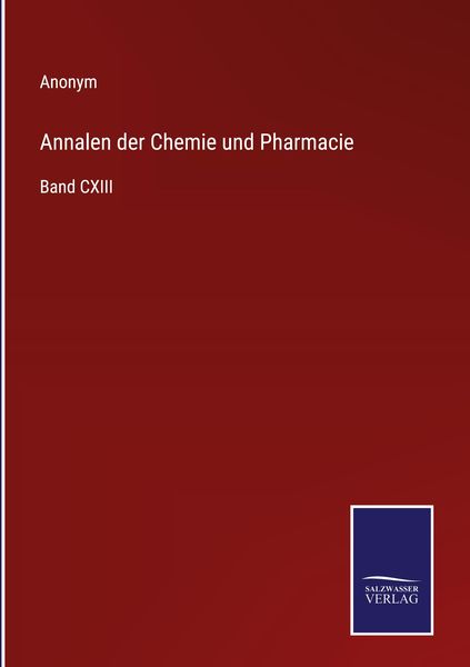 Produktbild: Annalen der Chemie und Pharmacie