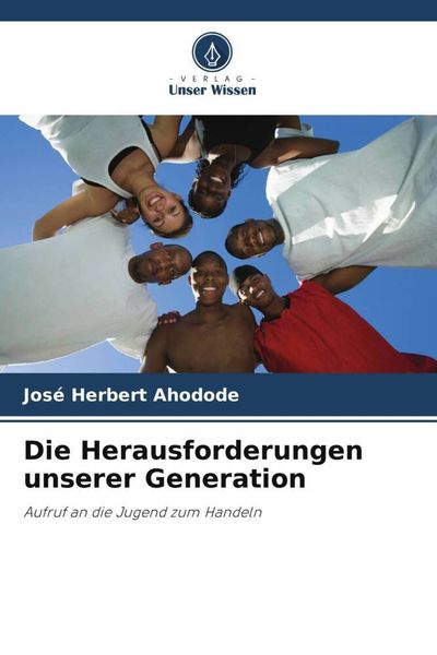 Produktbild: Die Herausforderungen unserer Generation