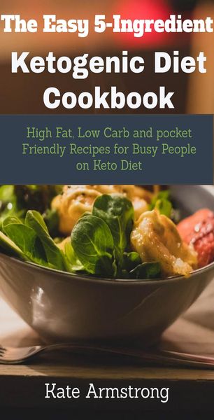 Produktbild: The Easy 5- Ingredient Ketogenic Diet Cookbook.