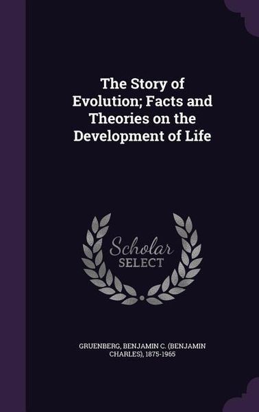 Produktbild: The Story of Evolution; Facts and Theories on the Development of Life