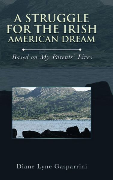 Produktbild: A Struggle for the Irish American Dream