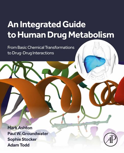 Produktbild: An Integrated Guide to Human Drug Metabolism