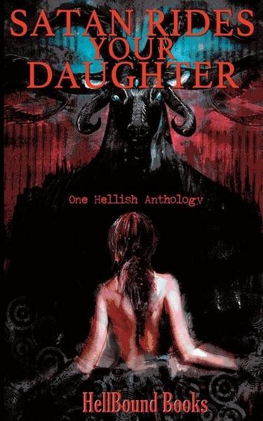 Produktbild: Satan Rides Your Daughter