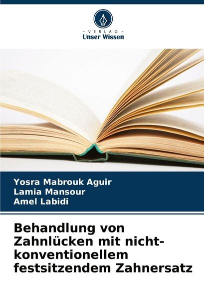 Produktbild: Behandlung von Zahnl&uuml;cken mit nicht-konventionellem festsitzendem Zahnersatz