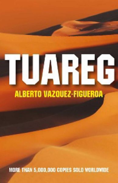 Tuareg, Taschenbuch von Alberto Vazquez-Figuero, WILEY, 978-1-84694-192-4
