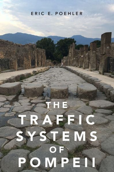Produktbild: The Traffic Systems of Pompeii