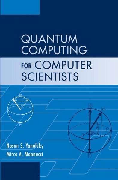 Produktbild: Quantum Computing for Computer Scientists