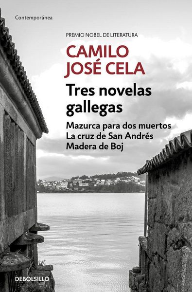 Produktbild: Tres novelas gallegas : Mazurca para dos muertos ; La cruz de San Andr&eacute;s ; Madera de Boj