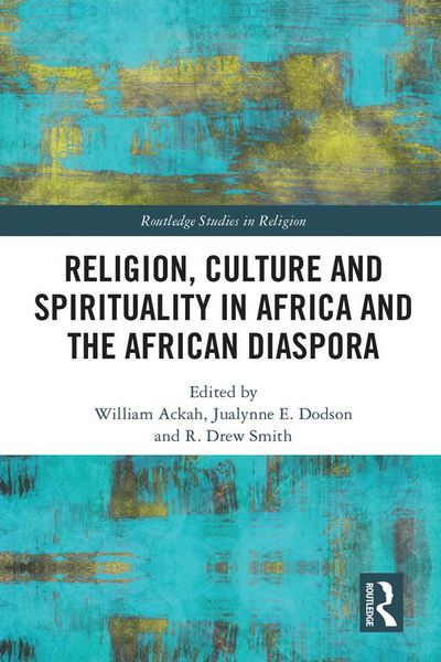 Produktbild: Religion, Culture and Spirituality in Africa and the African Diaspora