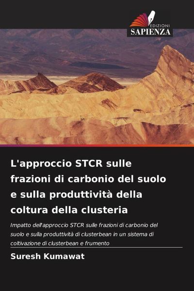 Produktbild: L'approccio STCR sulle frazioni di carbonio del suolo e sulla produttivit&agrave; della coltura della clusteria