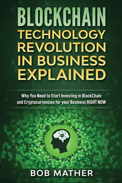 Produktbild: Blockchain Technology Revolution in Business Explained