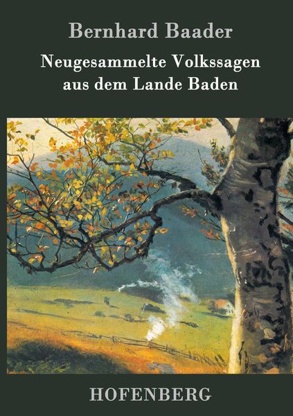 Produktbild: Neugesammelte Volkssagen aus dem Lande Baden